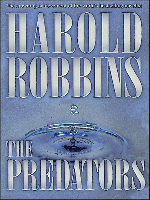 Title details for The Predators by Harold Robbins - Available